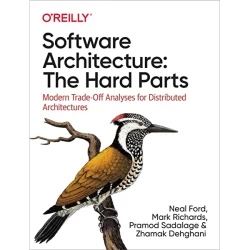 Software Architecture The Hard Parts