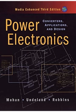 Power Electronics: Converters, Applications, and Design 3rd Edition
