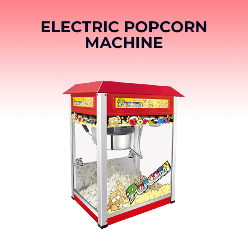 China Electric Popcorn Machine - চায়না পপকন তৈরি মেশিন