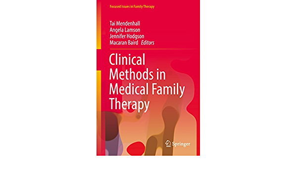 Clinical Methods in Medical Family Therapy